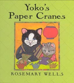 Yoko's Paper Cranes